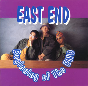 beginning of the end/EASTEND